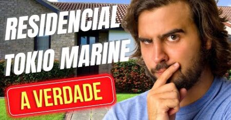 Seguro Residencial Tokio Marine  –  é bom?
